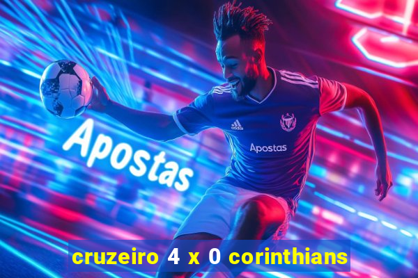 cruzeiro 4 x 0 corinthians